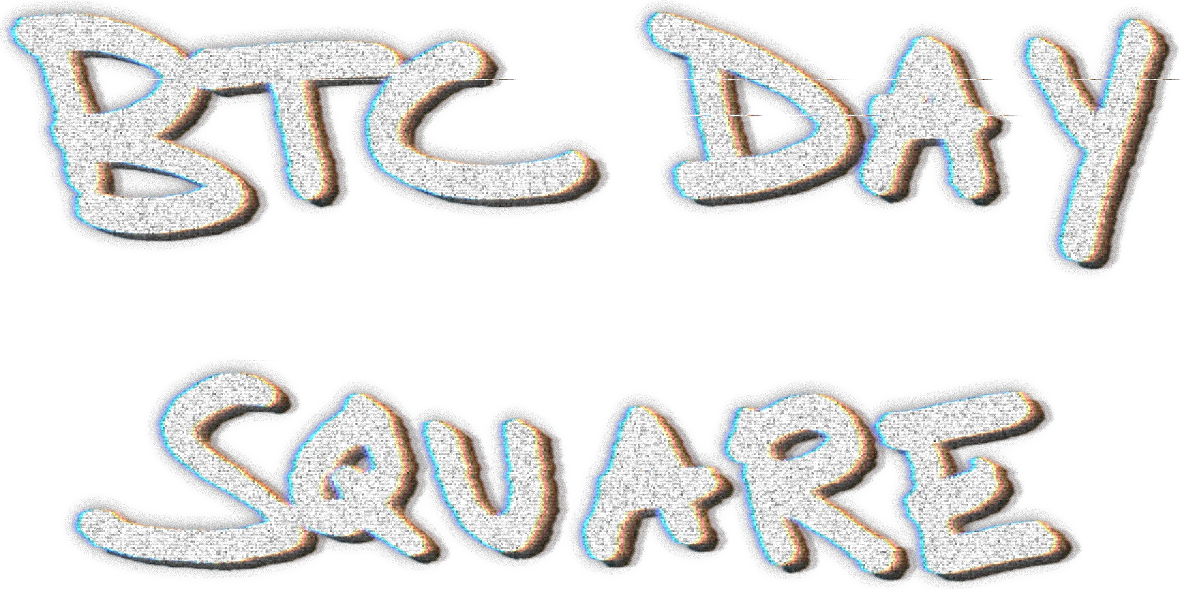 BTC Day Square