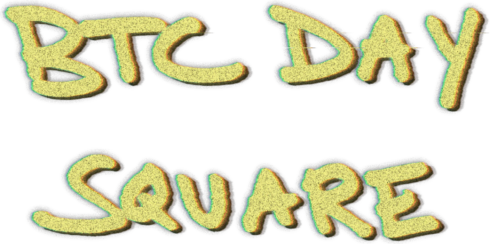 BTC Day Square